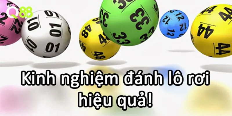 Kinh nghiệm chơi lô rơi khôn ngoan sẽ giúp bạn chốt số chuẩn xác.